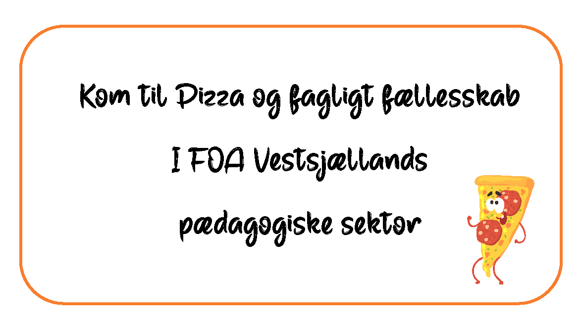 Kom til Pizza og fagligt fællesskab i pædagogisk sektor